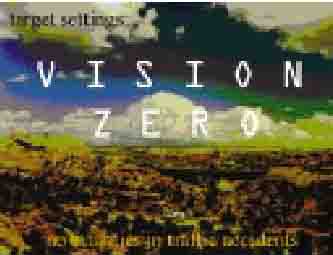 The Swiss "Vision Zero" program.