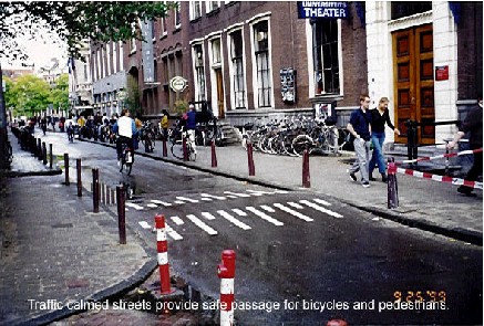 Traffic-calmed streets provide safe passage for bicycles and pedestrians