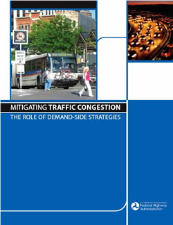 Cover of FHWA report: Mitigating Traffic Congestion-the Role of Demand-Side Strategies.